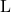 \mathrm{L}