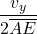 \begin{align*} & \f{v_y}{2\overline{AE}}\end{align*}