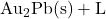 \mathrm{Au_2Pb(s) + L}