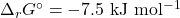 \Delta _r G^\circ = \mathrm{-7.5~kJ~mol^{-1}}