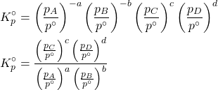 \begin{align*} &K_p^\circ = \parentesis{\f{p_A}{p^\circ}}^{-a}\parentesis{\f{p_B}{p^\circ}}^{-b}\parentesis{\f{p_C}{p^\circ}}^c\parentesis{\f{p_D}{p^\circ}}^d \\ &K_p^\circ = \f{\parentesis{\f{p_C}{p^\circ}}^c\parentesis{\f{p_D}{p^\circ}}^d}{\parentesis{\f{p_A}{p^\circ}}^a\parentesis{\f{p_B}{p^\circ}}^b}\end{align*}