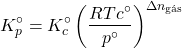 \begin{align*} K_p^\circ = K_c^\circ \parentesis{\f{RTc^\circ}{p^\circ}}^{\Delta n_ \text{gás}}\end{align*}