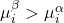 \mu_i^\beta > \mu_i^\alpha