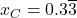 x_C = 0.3\overline{3}