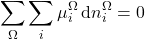 \begin{align*}&\sum_\Omega\sum_i \mu_i^\Omega \dd{n_i^\Omega} = 0 \end{align*}