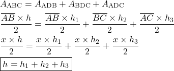 \begin{align*}&A_\text{ABC} = A_\text{ADB} + A_\text{BDC} + A_\text{ADC}\\&\f{\overline{AB}\times h}{2} = \f{\overline{AB}\times h_1}{2} + \f{\overline{BC}\times h_2}{2} + \f{\overline{AC}\times h_3}{2}\\&\f{x\times h}{2} = \f{x\times h_1}{2} + \f{x\times h_2}{2} + \f{x\times h_3}{2}\\&\boxed{h = h_1 + h_2 + h_3}\end{align*}