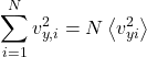 \begin{align*} &\sum_{i=1}^{N}v_{y,i}^2 = N\expval{v_{yi}^2}\end{align*}